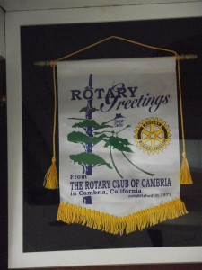 Pennant donated by Rotarians from Cambria, Ca.